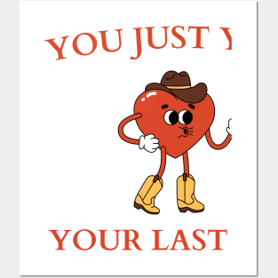 you just yee'd your last haw Posters and Art